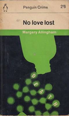No Love Lost by Margery Allingham