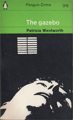 The Gazebo by Patricia Wentworth