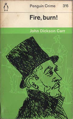 Fire, Burn! by John Dickson Carr