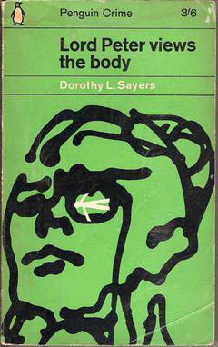 Lord Peter Views the Body by Dorothy L. Sayers