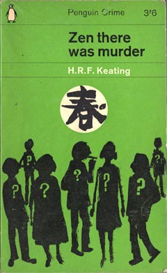 Zen There Was Murder by H.R.F. Keating