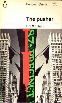 The Pusher by Ed McBain