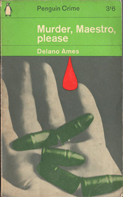 Murder Maestro Please by Delano Ames