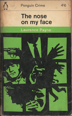 The Nose on my Face by Laurence Payne