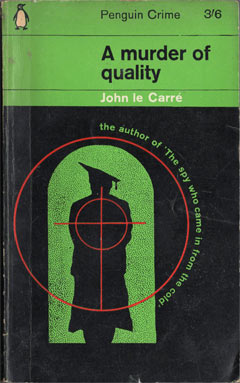 A Murder of Quality by John le Carré