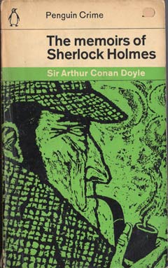 The Memoirs of Sherlock Holmes by Sir Arthur Conan Doyle