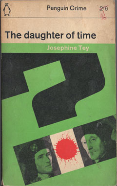 The Daughter of Time by Josephine Tey